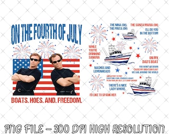 On the Fourth of July Boats Hoes and Freedom PNG, Boats and Hoes PnG, Boats July 4th Tee, Boats Hoes Freedom png, July 4th png file, Boats
