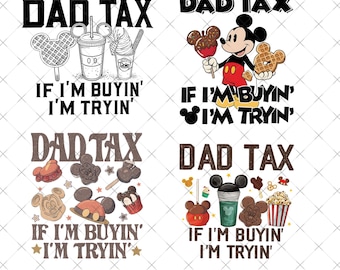 Disney Dad Tax Mickey Snack Drink, Dad Tax, Princess Dad, Happy Father's Day, Gift for Dad/Him, Best Dad Ever Birthday Daddy Gift from Kid