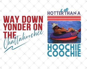 Hotter Than A Hoochie Coochie Two Sides File Digital Printable, Meme Summer Vacation PNG, Country Girl PNG, Summer Trend Png