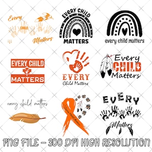 May include: A collection of nine digital graphic designs featuring the phrase Every Child Matters, incorporating orange and black elements such as handprints, feathers, rainbows, hearts, and awareness ribbons, presented as a high-resolution PNG file.