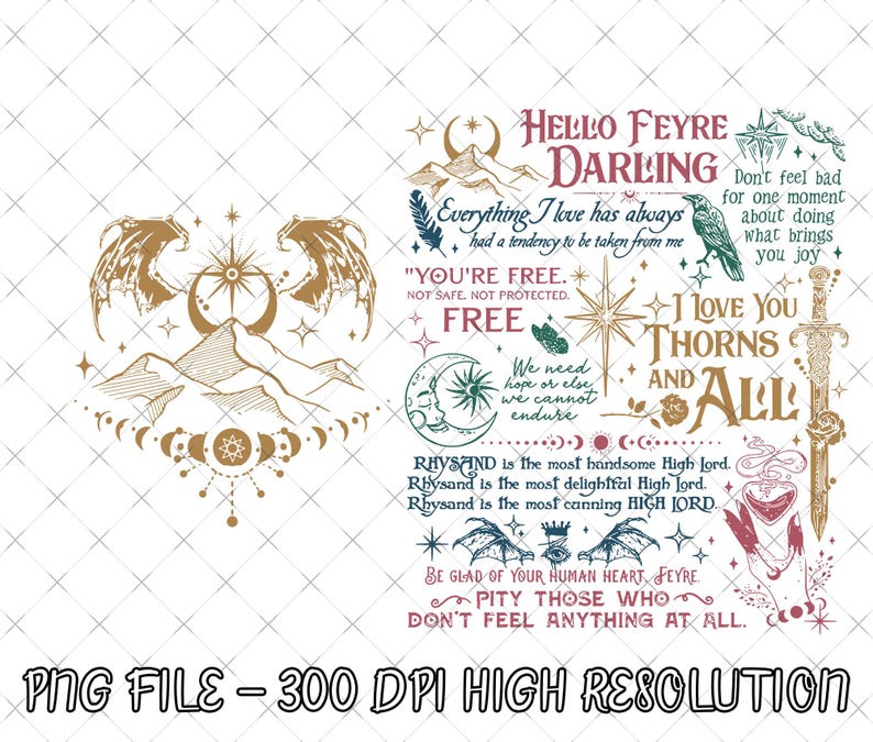 May include: A digital design featuring celestial and fantasy elements. The design includes a mountain range, dragons, stars, moons, and text that reads "Hello Feyre Darling" and other quotes. The design is in shades of gold, brown, and teal.