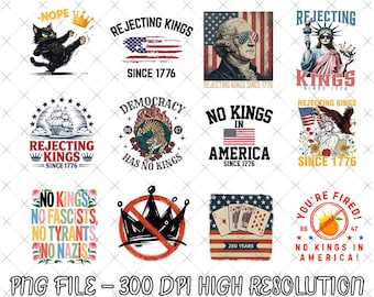 Rejecting Kings Since 1776 Png, No Kings in America Png,Protest shirt Png,Pro Democracy Png,Anti Maga, Anti-Trump, FDT, Digital Download