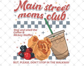 Retro Main Street Mom Club png, Disney Mom png, Mickey Waffles Coffee png, Disneyland-reis familievakantie png