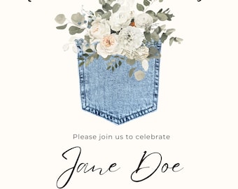 May include: An invitation with the text "blue jean baby" in cursive. A denim pocket is filled with white and peach flowers and greenery. The invitation reads "Please join us to celebrate Jane Doe" with event details.