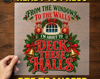 From the Windows to the Walls DTF Transfer, Deck These Halls Retro Art