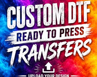 May include: A graphic advertisement for custom DTF ready to press transfers featuring a vibrant background of blue, purple, pink, and orange smoke. The text reads CUSTOM DTF READY TO PRESS TRANSFERS, UPLOAD YOUR DESIGN, and MadeForUsDTF.