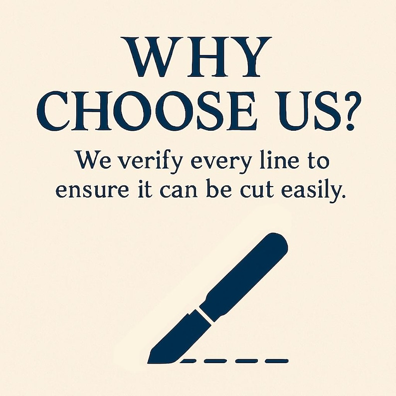 May include: An image with the text "WHY CHOOSE US?" in dark blue, with the tagline "We verify every line to ensure it can be cut easily." A dark blue scalpel graphic is shown cutting a dotted line.