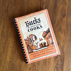 Vintage 1952 Bucks Cooks Cookbook - Bucks County PA Recipes, Community Fundraiser Cook Book, Recipes and Pen & Ink Art