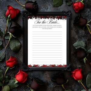 May include: A printable wedding advice card with a black frame and red roses. The text reads "For the Bride... Let your heart guide your pen - share advice, blessings, or a gothic love poem for the bride on her journey."