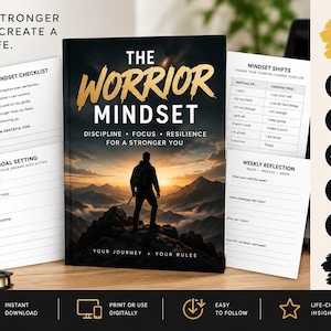 May include: A digital workbook set titled The Warrior Mindset featuring a book cover with a silhouette of a person standing on a mountain peak at sunset, accompanied by printable pages for daily checklists, goal setting, and weekly reflections.