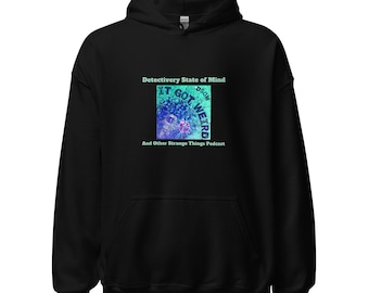 Es wurde seltsam Unisex Hoodie