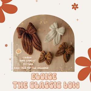 Crochet Bow Pattern / Eloise Bow Pattern / Hair Accessories Crochet / No Sew / Crochet Hair Clip / Beginner Friendly / Cute Bow Crochet