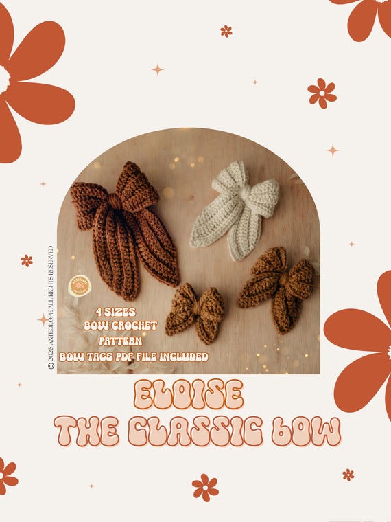 Crochet Bow Pattern / Eloise Bow Pattern / Hair Accessories Crochet / No Sew / Crochet Hair Clip / Beginner Friendly / Cute Bow Crochet