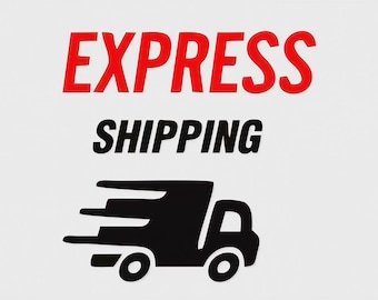 Express Shipping Upgrade, Overnight Delivery - UPS/FedEx | International Priority, Next-Day Service