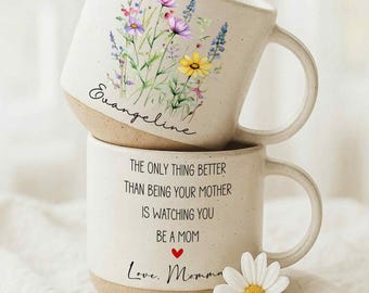 To My Daughter Mug from Mom, Mothers Day Gift, Watching You Be a Mom, Personalized Birth Flower Coffee Mug, New Mom Gift