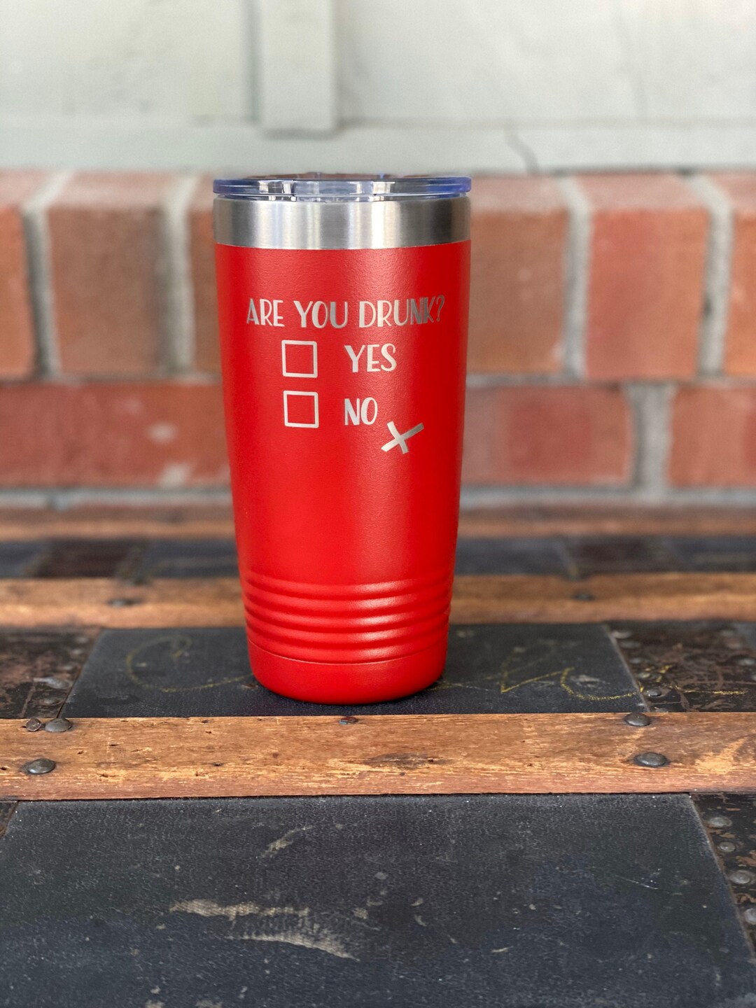 20 Ounce Tumbler Are You Drunk Yes No Gift Laser Engraved Funny Humor