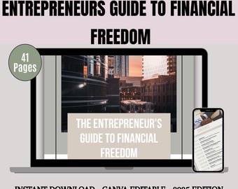 Entrepreneur's Guide to Financial Freedom: Wealth Building, Money Management & Passive Income Tips | eBook for Business Owners