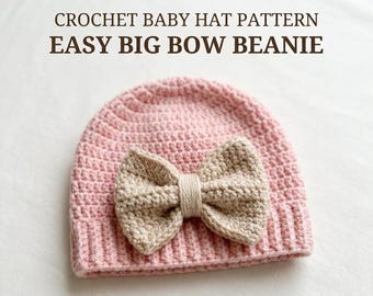 Crochet Baby Hat Pattern – Easy Big Bow Beanie (PDF Tutorial)