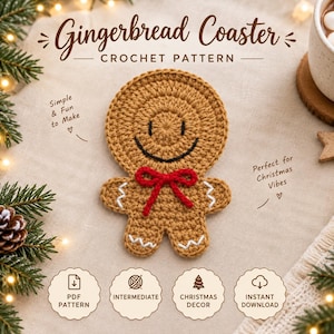 Gingerbread Man Coaster Crochet Pattern PDF, Christmas Coaster Tutorial, Easy Holiday Mug Rug Pattern, Xmas DIY Decor, Beginner Friendly