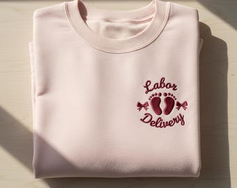Labor and Delivery Nurse Embroidered Sweatshirt – Baby Feet and Bows – Cute L&D Maternity Crewneck