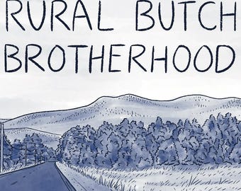 Rural Butch Brotherhood – DIGITAL DOWNLOAD