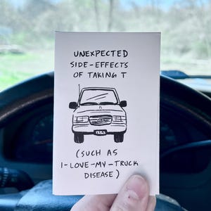 Side-Effects of T (I-Love-My-Truck-Disease) Zine