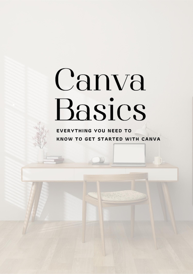 Canva Basics everything you need to know to get started on Canva for beginners
