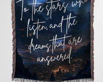 ACOTAR Woven Blanket, To The Stars Who Listen Throw Blanket, Velaris Night Court Decor, Sarah J Maas Bookish Gift Fan