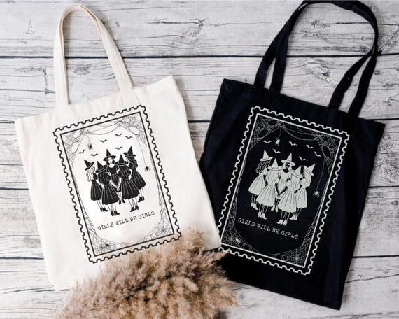 Girls Will Be Girls Witch Tote bag,Feminist Totebag,Witchy Vibes gift bag,Tote Bag for Trick or Treat,Eco ToteBag Halloween trip,Funny Witch