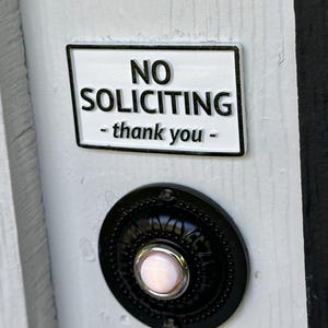 No Soliciting Sign: Minimalist Door Plaque, 3D Printed, USA Made, multiple color options