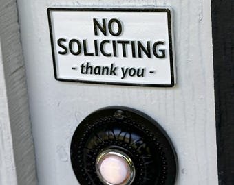 Letrero de "No se permite la solicitación": Placa minimalista para puerta, impresa en 3D, fabricada en EE. UU., varios colores.
