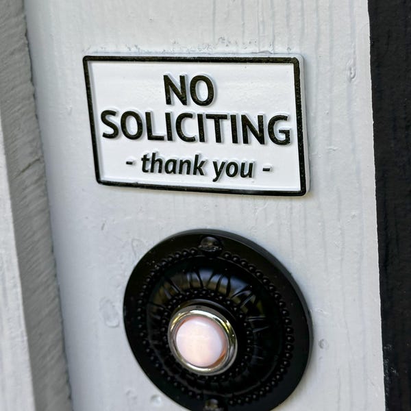 No Soliciting Sign: Compact, Minimalist Door Plaque, 2.5”x1.5” raised letters, smooth 3D Printed, USA Made, multiple color options