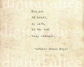 IMPRESIÓN DE MÁQUINA DE ESCRIBIR VINTAGE Arthur Conan DOyle - Descarga instantánea de arte de pared - Eres mi corazón, mi vida, mi único pensamiento... n.º 43