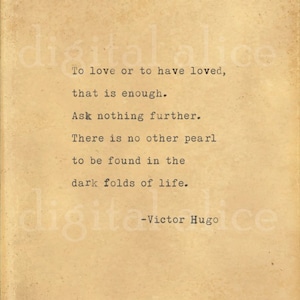 VINTAGE TYPEWRITER PRINT Victor Hugo Love Quote -Wall Art Instant Download-Para amar o haber amado, eso es suficiente. No preguntes nada no.78