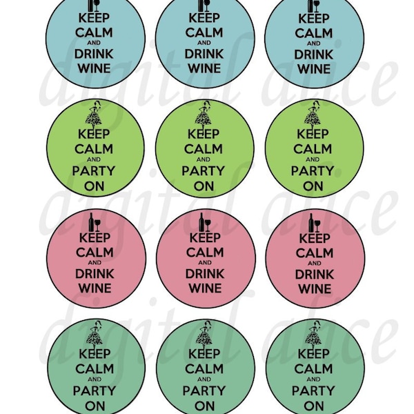 KEEP CALM and PARTY on - DRiNK WiNE instant downoad printable circles- Popular Party Stickers, Party Supplies More