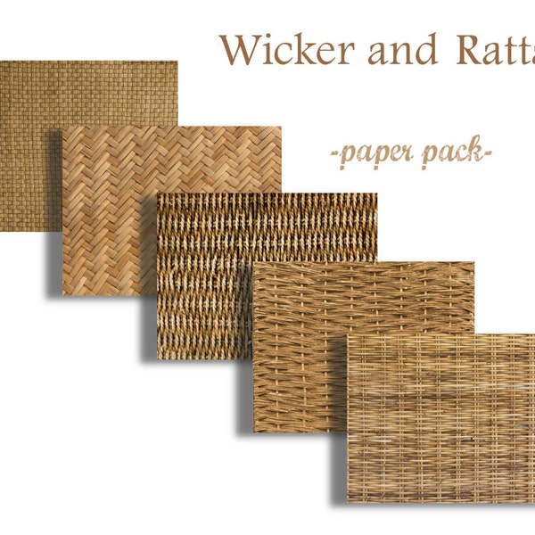 WICKER, RUSH,WILLOW and RaTTAN - Digital Paper Pack - 5 Woven Wicker Papers  -Instant Download Digital Printable Papers  - DiY