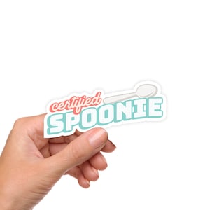 Certified Spoonie Sticker – Chronic Illness Vinyl Sticker, Invisible Illness Awareness, Spoon Theory Gift, Waterproof Sticker