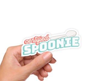 Certified Spoonie Sticker – Chronic Illness Vinyl Sticker, Invisible Illness Awareness, Spoon Theory Gift, Waterproof Sticker
