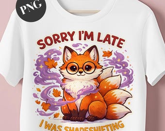 面白いキツネPNG | 遅くなってごめんなさい、変身 | アニメシャツ昇華 | 獣のキツネの精霊 | DNDドルイドギフト | かわいいステッカー | DTF