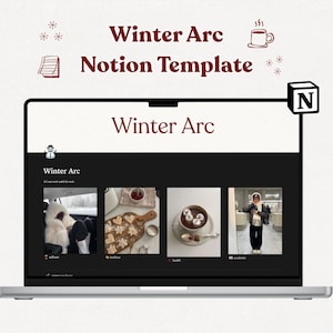 Könnte beinhalten: Ein Laptop zeigt eine Notion-Vorlage mit dem Titel "Winter Arc". Der Bildschirm zeigt eine schwarze Oberfläche mit vier Miniaturansichten von Bildern. Oben auf dem Bildschirm steht der Text "Winter Arc Notion Template" in Burgunderrot, zusammen mit Schneeflocken- und Kaffeetassen-Symbolen.