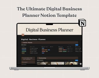 May include: A laptop displaying a digital business planner template. The screen shows the text "Digital Business Planner" and various sections for content planning and partnerships. The laptop is silver and sits on a light beige surface. The text "The Ultimate Digital Business Planner Notion Template" is at the top.