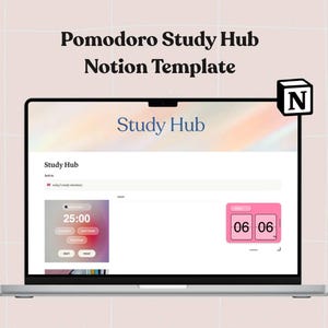 May include: A silver laptop displays a Notion template titled "Pomodoro Study Hub." The screen shows a "Study Hub" interface with a timer set to 25:00 and a pink calendar showing the date 06/06. The Notion logo is in the upper right corner.