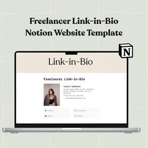 May include: A laptop screen showing a "Freelancer Link-in-Bio Notion Website Template." The webpage displays "Link-in-Bio" and a photo. The Notion logo is in the top right corner. The background is a light green colour.