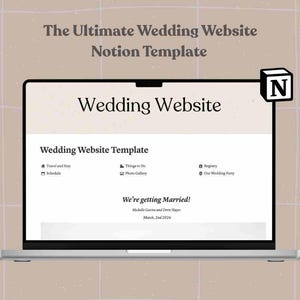 May include: A laptop displays a wedding website template. The screen shows the words "Wedding Website" and "Wedding Website Template." The template includes sections for travel, schedule, things to do, photo gallery, registry, and wedding party. The text "We're getting Married!" is also visible.