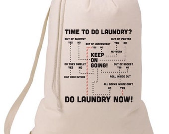 Grad Gift Time To Do The Laundry Flow Chart Laundry Bag, Humorous Laundry Bag, College Hamper, College Student Gift- Graduation Gift- MCInc