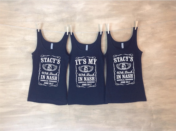 40th Birthday Bash Shirts, Girls Weekend Whiskey Inspired 