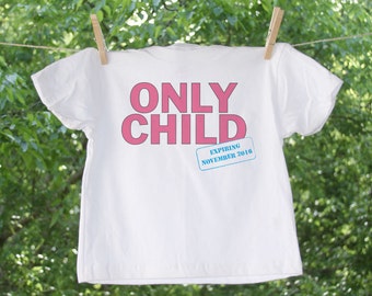 Only Child Expiring with date stamp Pink and light blue