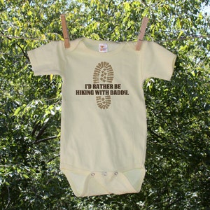 I'd Rather Be Hiking With Daddy Infant Bodysuit image 2