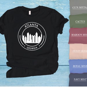 Atlanta T-Shirt, Atlanta Skyline Shirt, Atlanta Tee, Atlanta Vacation Gift, Atlanta Lover Tee, Cute Atlanta Tee