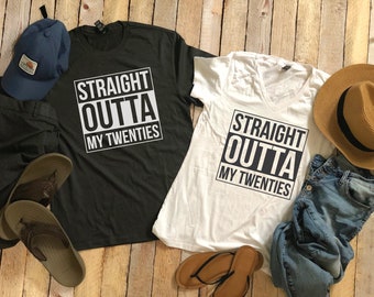 Straight Outta My twenties T-shirt